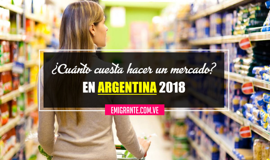 Lista de compras en un supermercado de Argentina 2018
