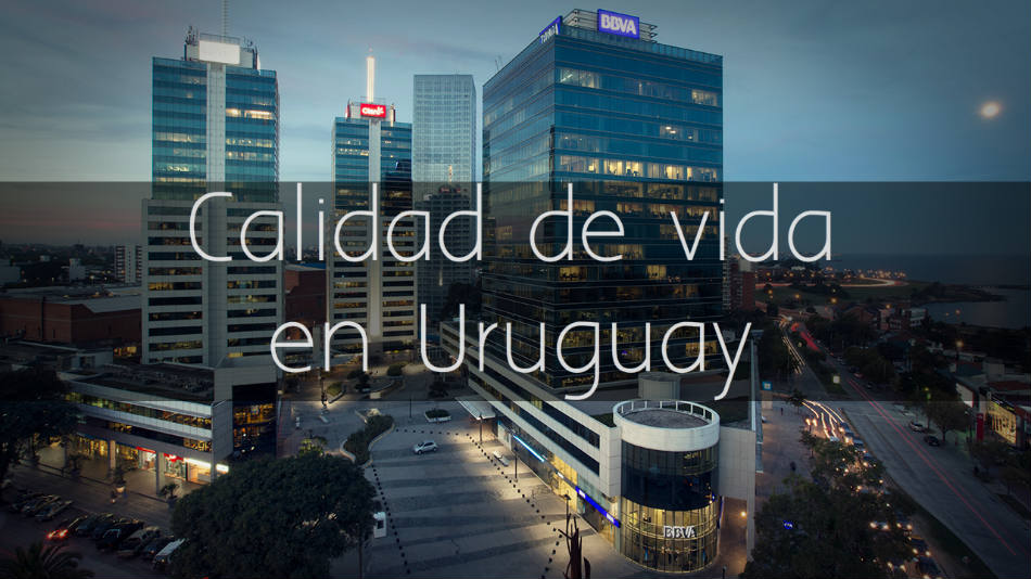 Calidad de vida en Uruguay