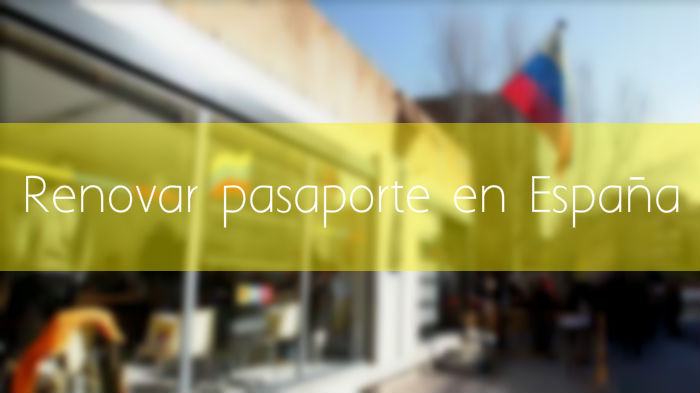 Renovar pasaporte venezolano en España