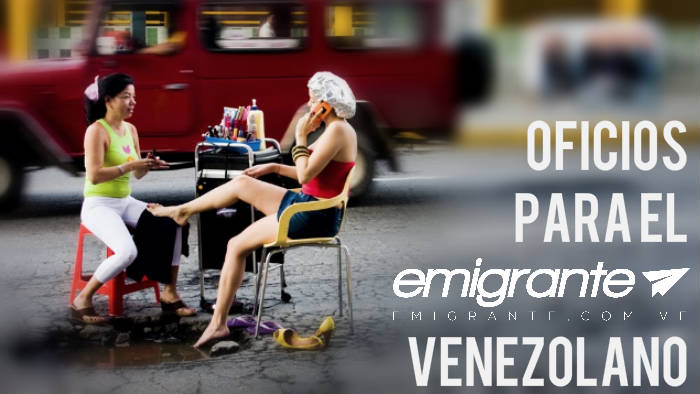 Los mejores oficios para emigrar de Venezuela