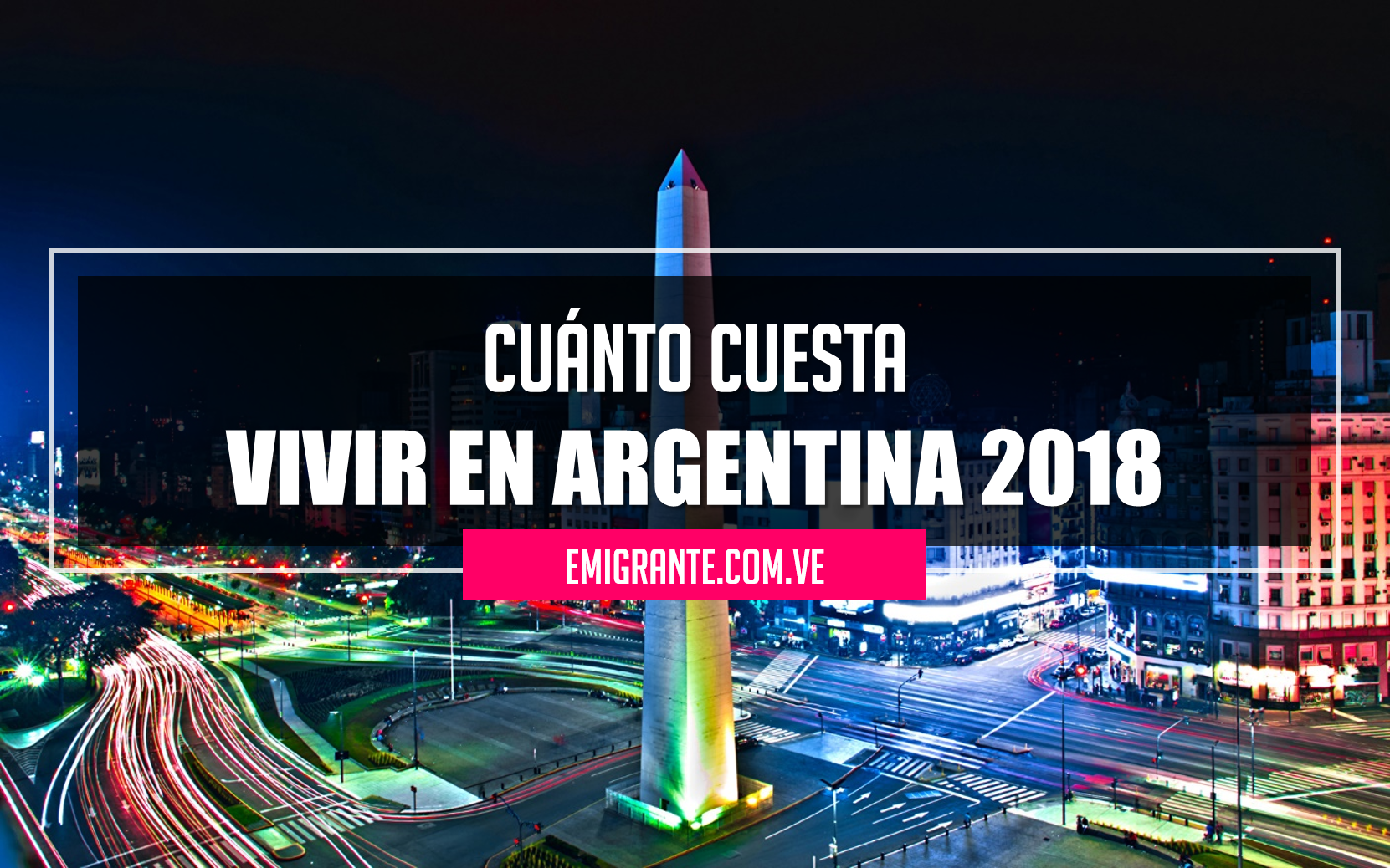 Cuánto cuesta vivir en Argentina 2018